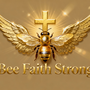 “Bee Faith Strong” Gold Luxe Graphic