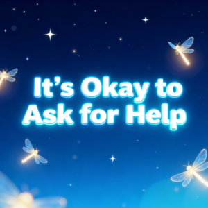 It’s Okay to Ask for Help Midnight Blue